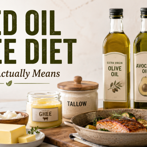 Seed Oil-Free Diet: What It Actually Means